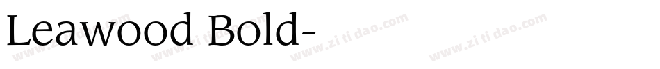Leawood Bold字体转换